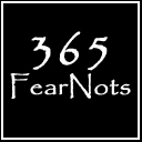 365 Fear Nots