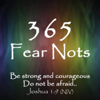 fear not appears 365 times in the bible